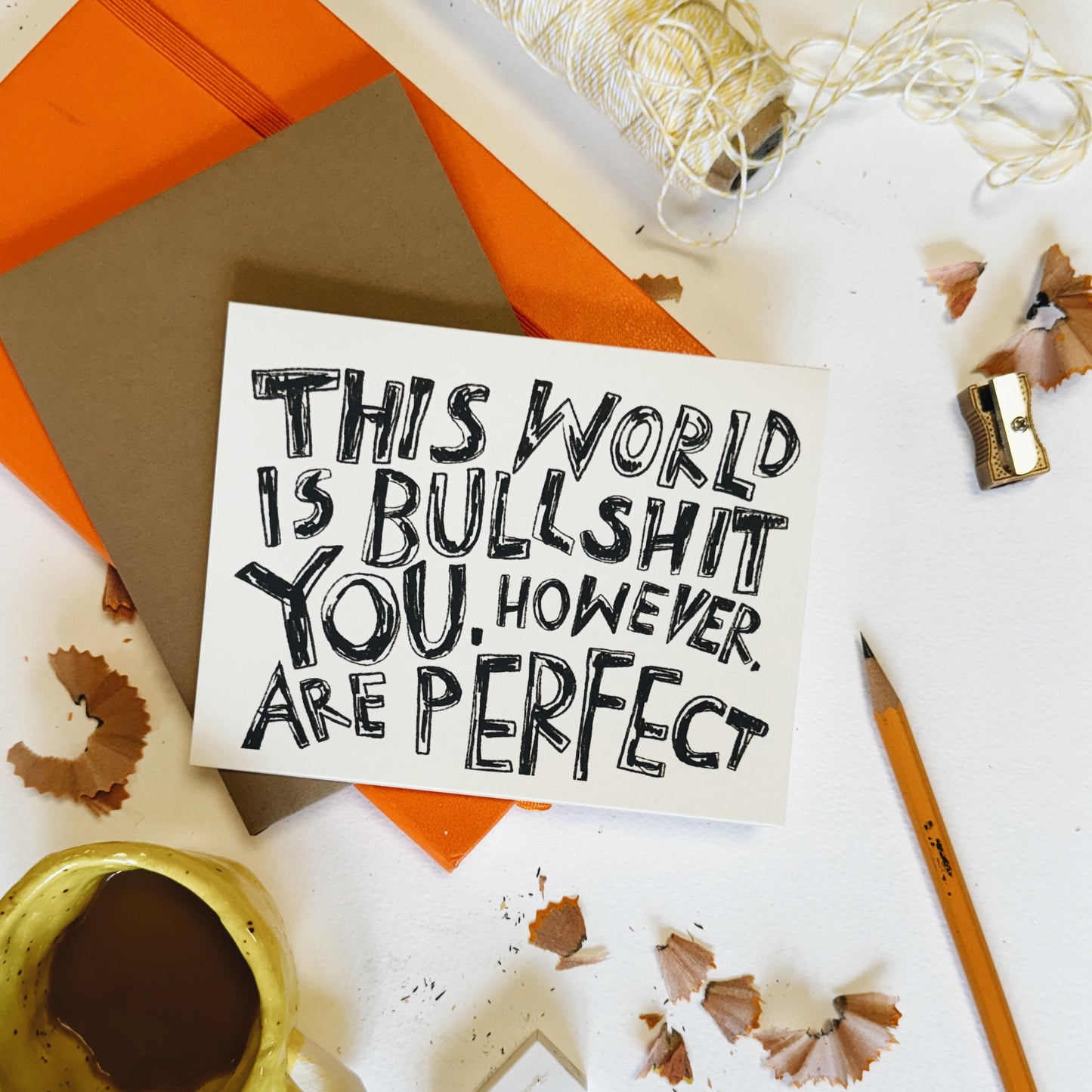 THE WORLD IS BULLSHIT Card