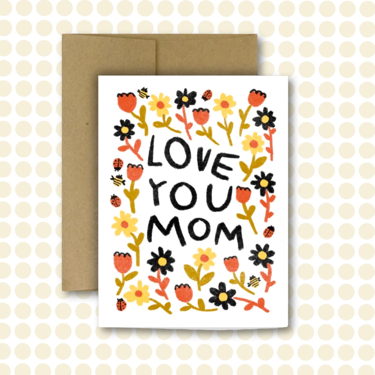 LOVE YOU MOM Card