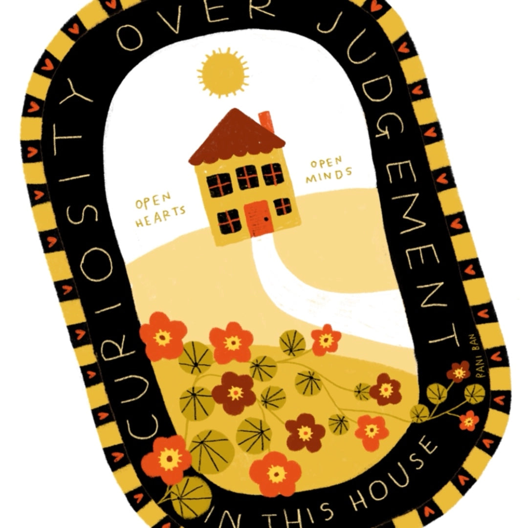 CURIOUSITY OVER JUDGEMENT IN THIS HOUSE Art Print