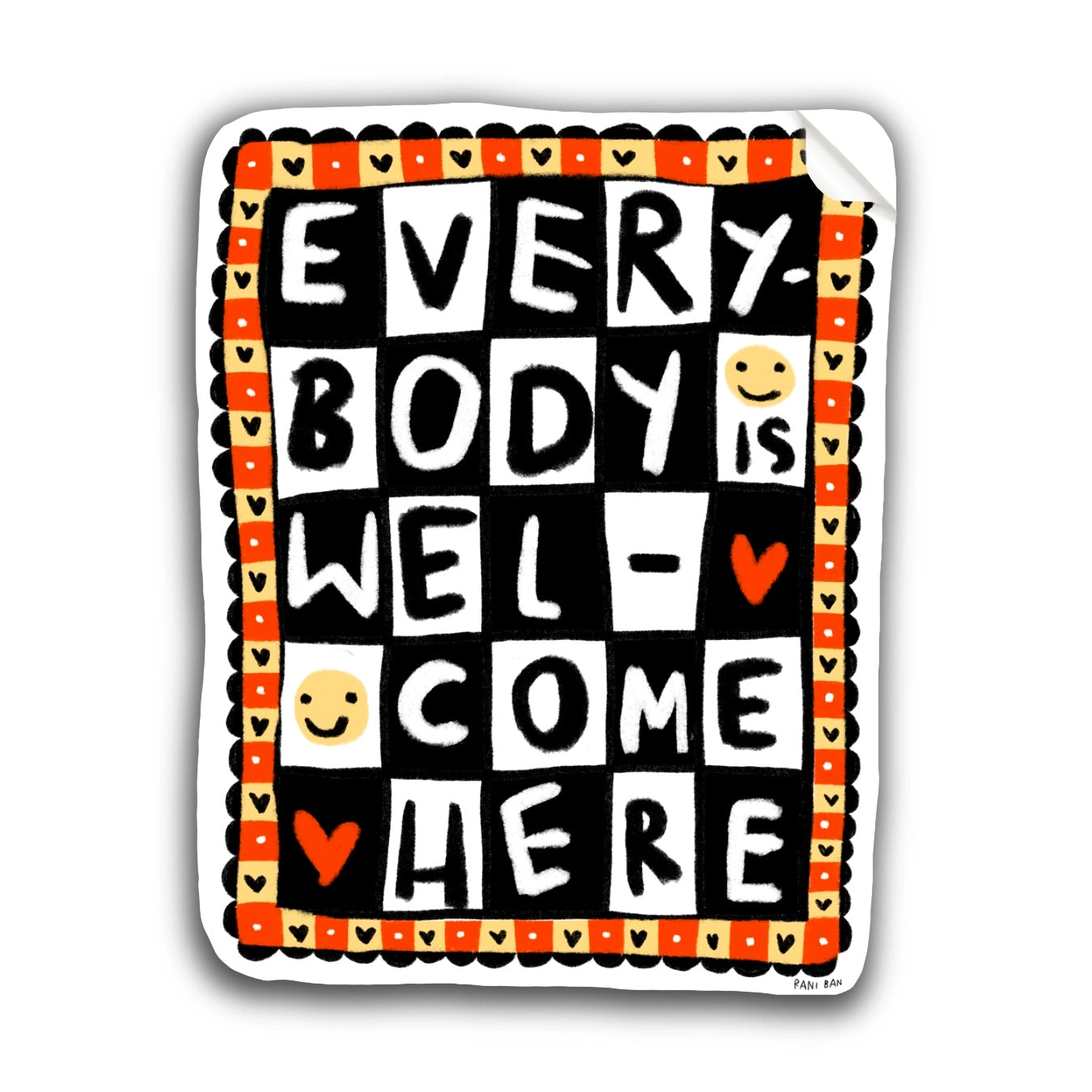 EVERYBODY IS WELCOME HERE Sticker
