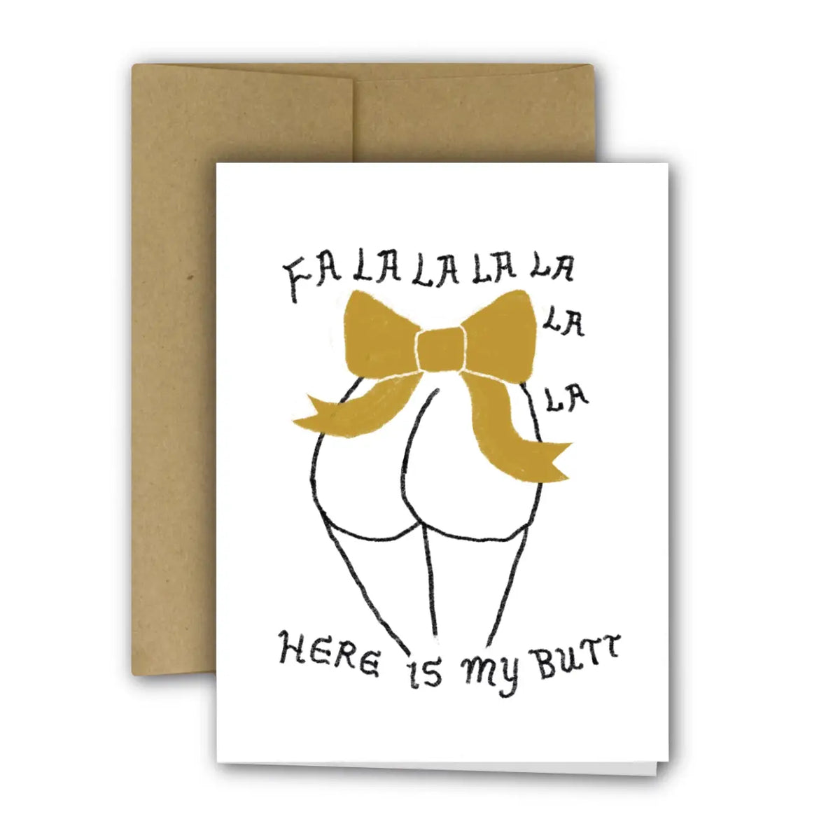 FA LA LA LA HERE IS MY BUTT Holiday Card