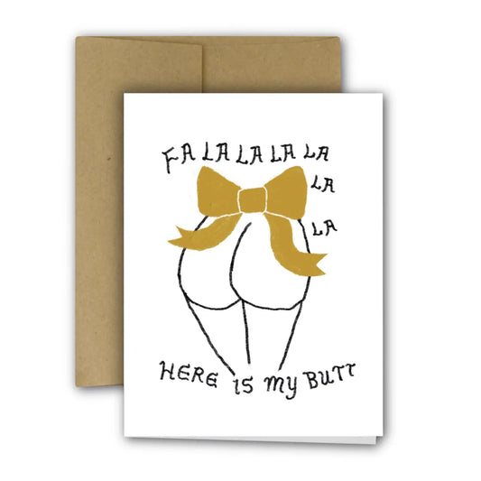 FA LA LA LA HERE IS MY BUTT Holiday Card