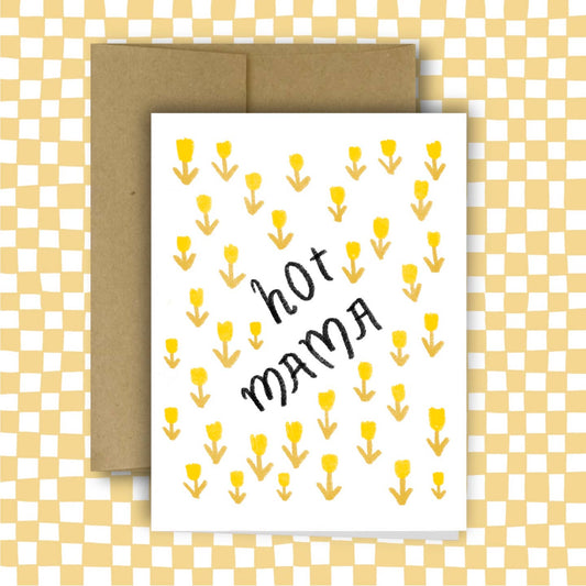 HOT MAMA Greeting Card