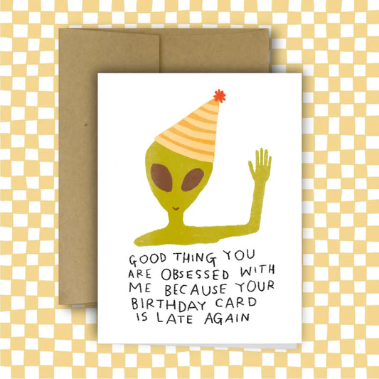 LATE ALIEN Card