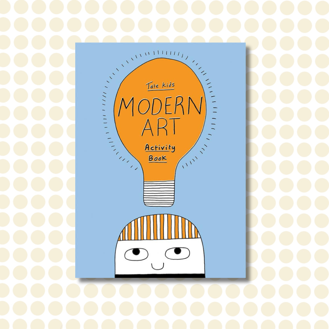 Tate Kids Modern Art Activity Book