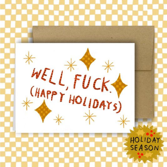 WELL, FUCK Holiday Card
