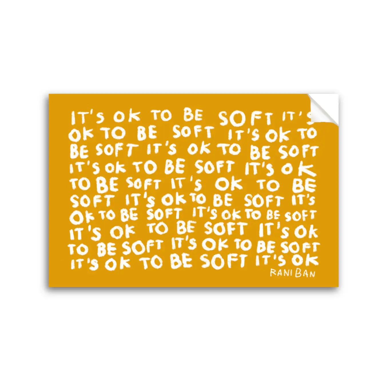 OK TO BE SOFT Sticker