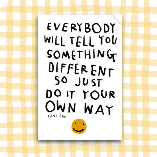 DO IT YOUR OWN WAY Sticker