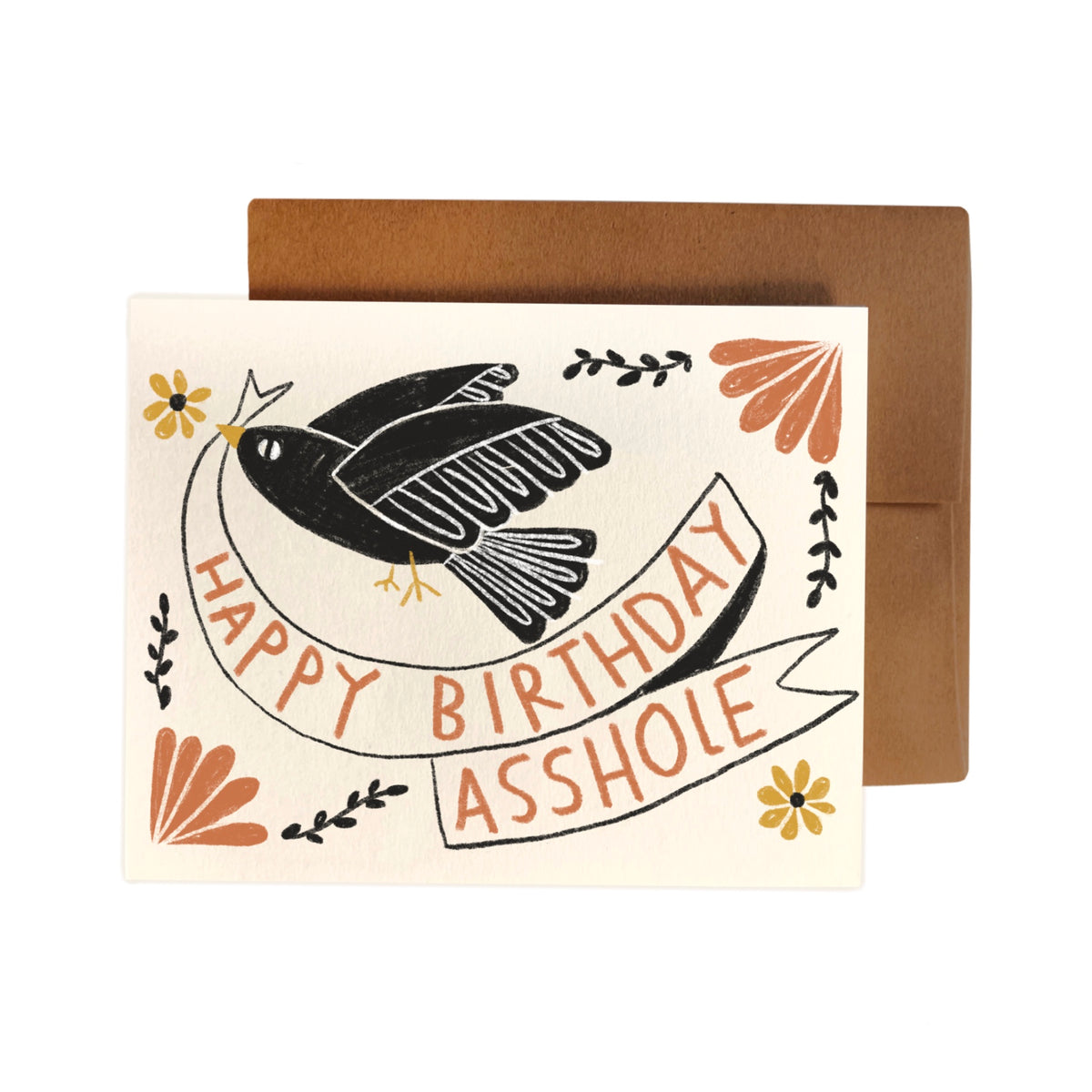 HAPPY BIRTHDAY ASSHOLE Card