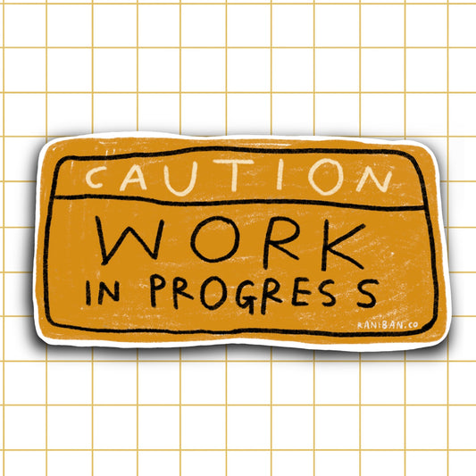 CAUTION WORK IN PROGRESS Sticker