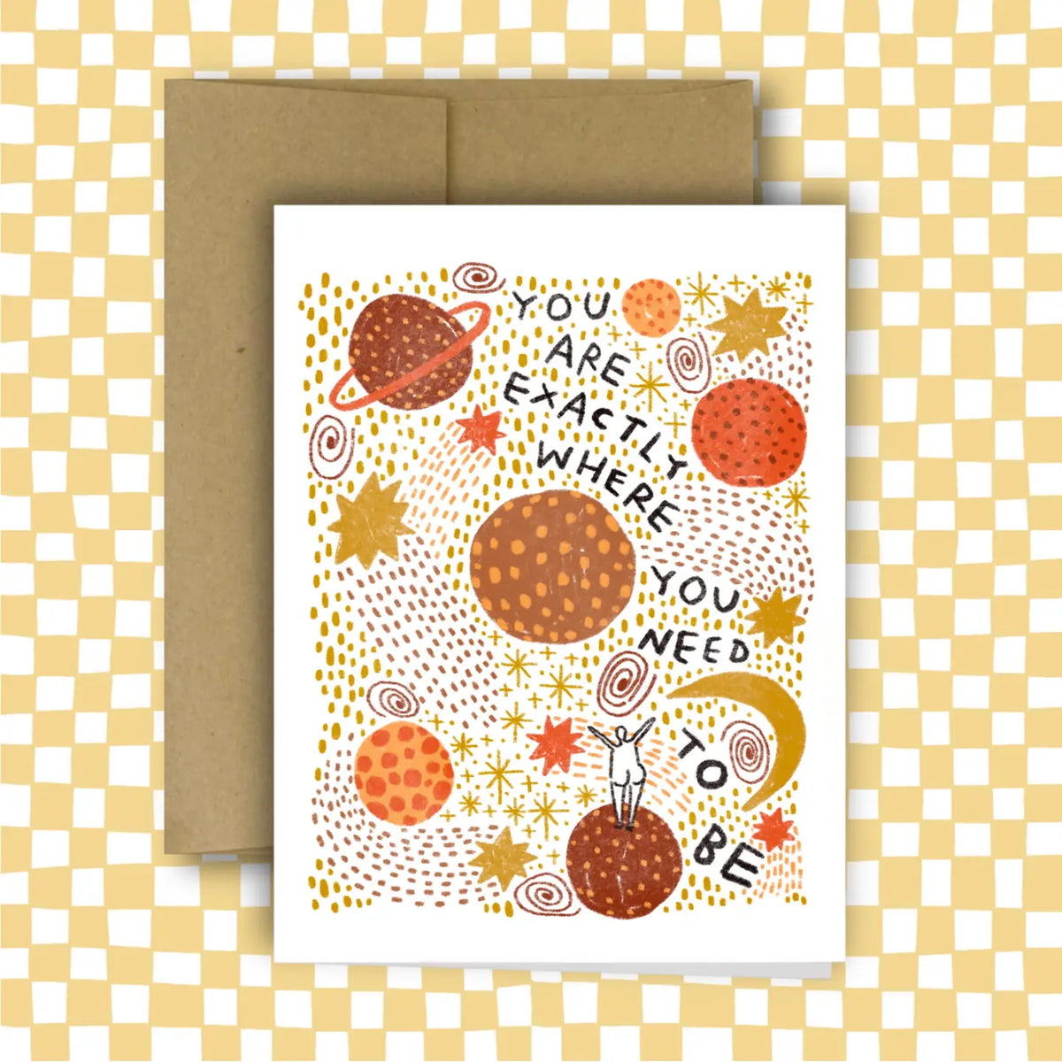 *GALAXY* EXACTLY WHERE YOU NEED TO BE Card