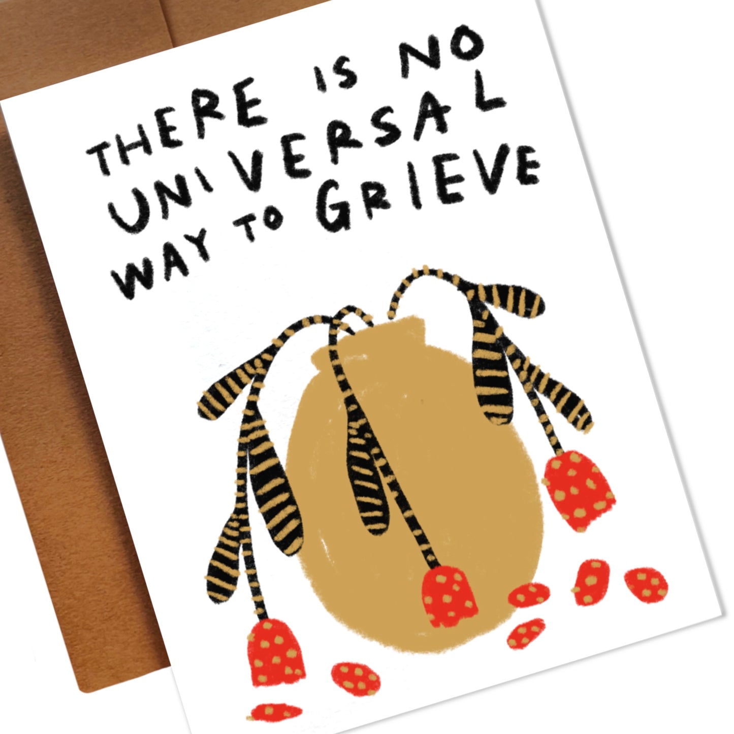 THERE IS NO UNIVERSAL WAY TO GRIEVE card ~ Amy Lin X Rani Ban